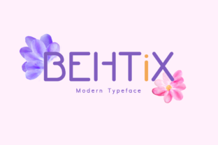 Behtix: The Display Font Designed for Digital Visibility