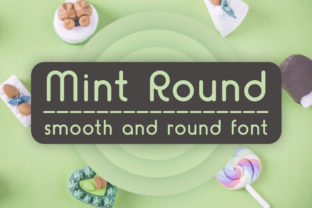 Mint Round: A Modern Display Font for Creating Connected Visual Content